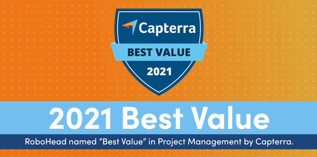 Capterra Best Value 2021 Project Management Software RoboHead